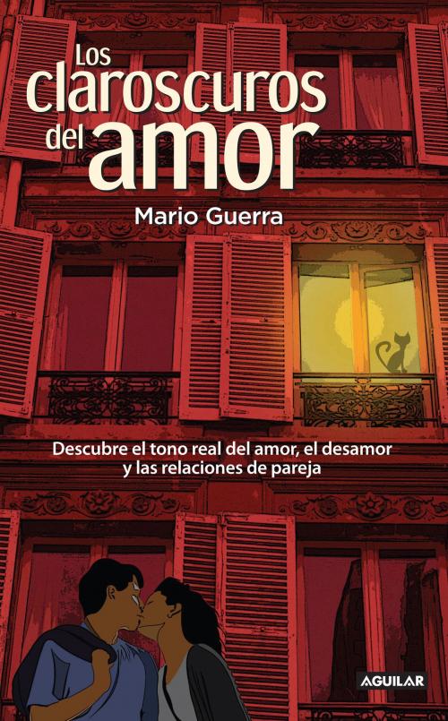 Cover of the book Los claroscuros del amor by Mario Guerra, Penguin Random House Grupo Editorial México