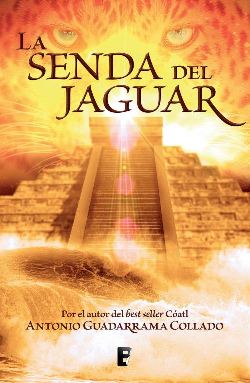 Cover of the book La senda del jaguar by Sofía Guadarrama Collado, Penguin Random House Grupo Editorial México