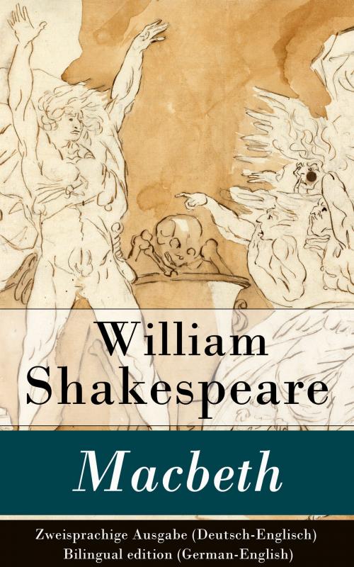 Cover of the book Macbeth - Zweisprachige Ausgabe (Deutsch-Englisch) / Bilingual edition (German-English) by William Shakespeare, e-artnow