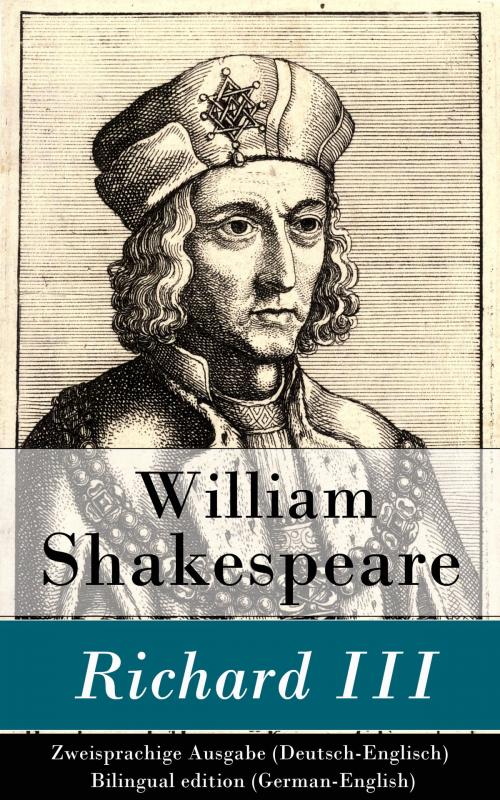 Cover of the book Richard III - Zweisprachige Ausgabe (Deutsch-Englisch) / Bilingual edition (German-English) by William Shakespeare, e-artnow