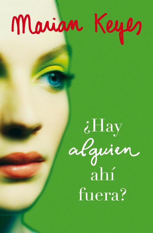 Cover of the book ¿Hay alguien ahí fuera? (Familia Walsh 4) by Marian Keyes, Penguin Random House Grupo Editorial España