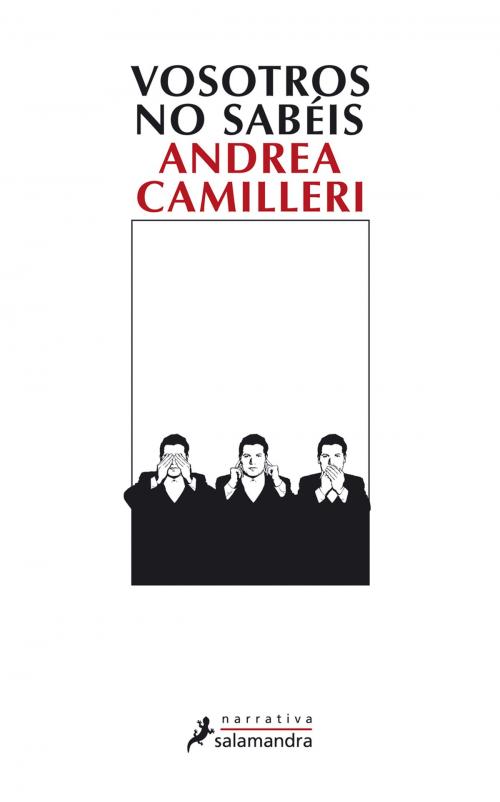 Cover of the book Vosotros no sabéis by Andrea Camilleri, Ediciones Salamandra