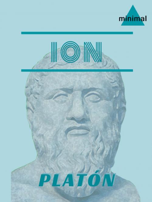 Cover of the book Ion by Platón, Editorial Minimal