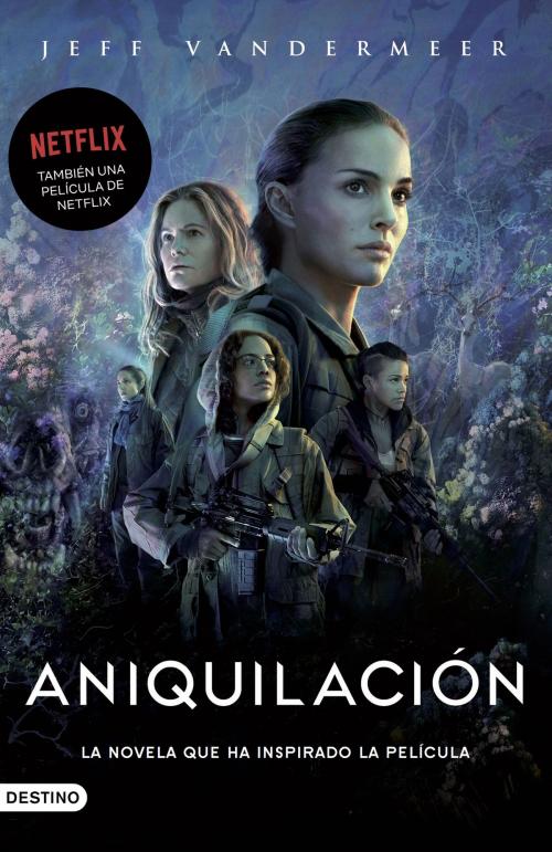 Cover of the book Aniquilación by Jeff VanderMeer, Grupo Planeta