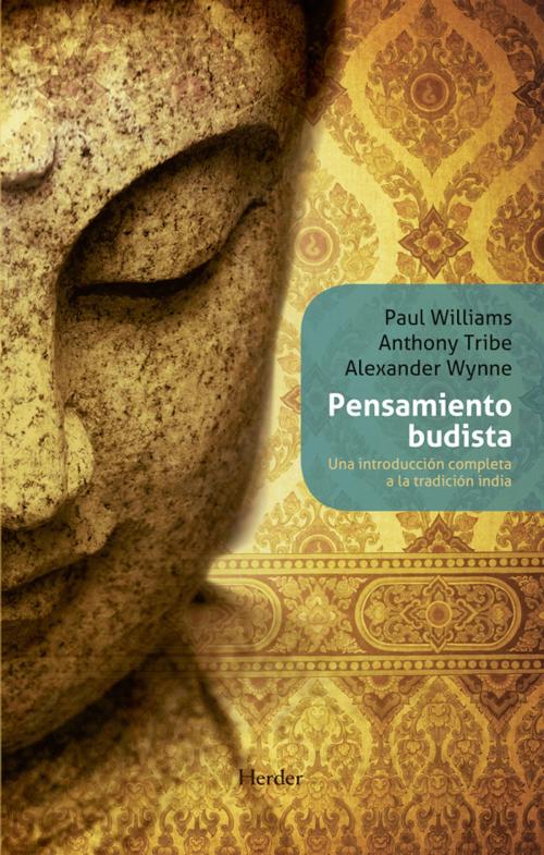 Cover of the book Pensamiento budista by Paul Williams, Anthony Tribe, Alexander Wynne, Herder Editorial