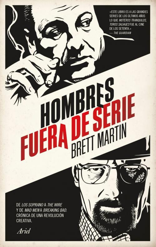 Cover of the book Hombres fuera de serie by Brett Martin, Grupo Planeta