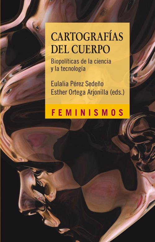 Cover of the book Cartografías del cuerpo by Eulalia Pérez Sedeño, Esther Ortega Arjonilla, Ediciones Cátedra