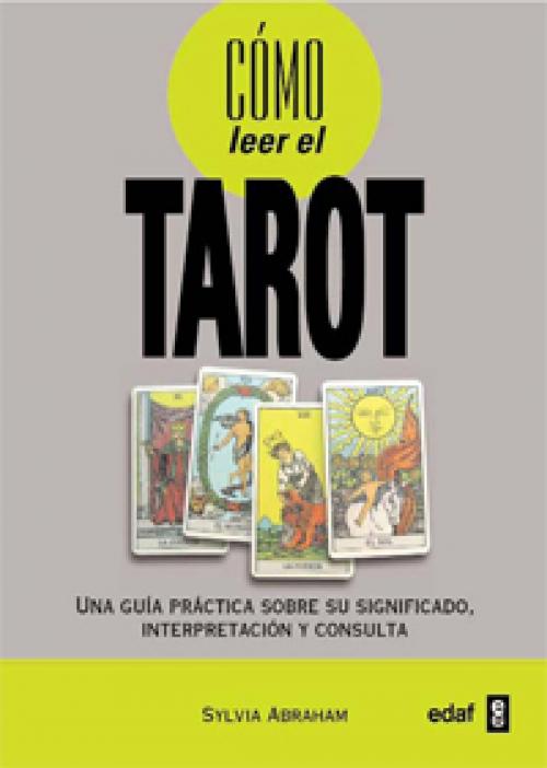 Cover of the book Como leer el tarot by Sylvia Abraham, Edaf
