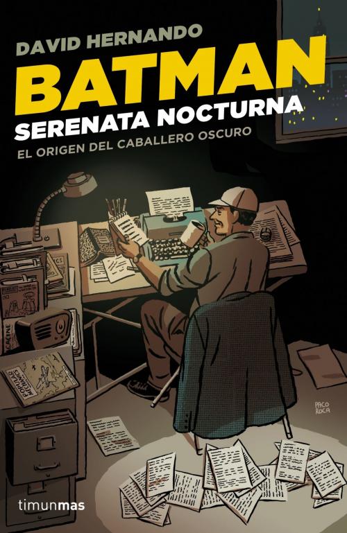 Cover of the book Batman. Serenata nocturna by David Hernando, Grupo Planeta