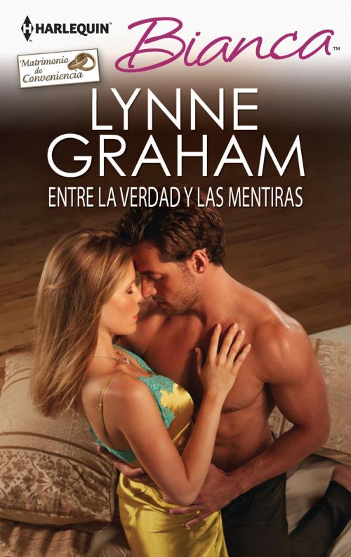 Cover of the book Entre la verdad y las mentiras by Lynne Graham, Harlequin, una división de HarperCollins Ibérica, S.A.
