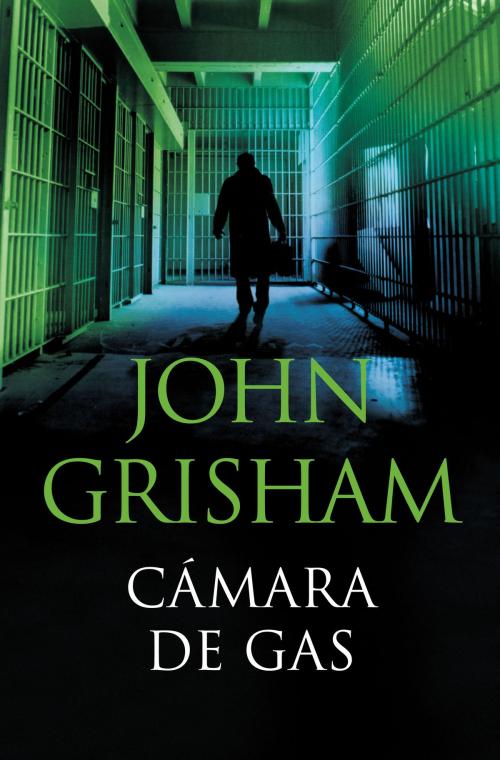 Cover of the book Cámara de gas by John Grisham, Penguin Random House Grupo Editorial España