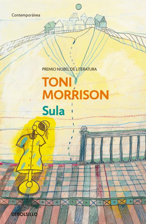 Cover of the book Sula by Toni Morrison, Penguin Random House Grupo Editorial España