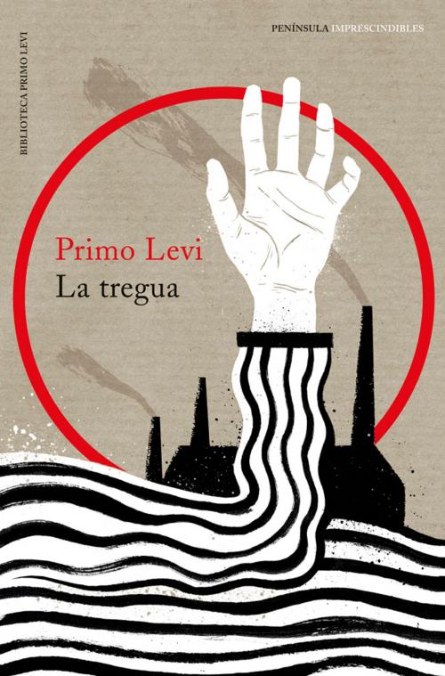 Cover of the book La tregua by Primo Levi, Grupo Planeta