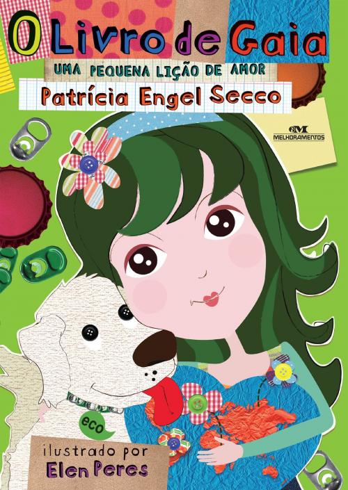 Cover of the book O Livro de Gaia by Patrícia Engel Secco, Editora Melhoramentos