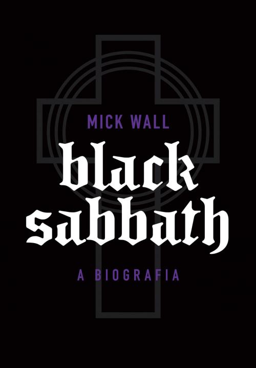 Cover of the book Black Sabbath A biografia by Mick Wall, Globo Livros