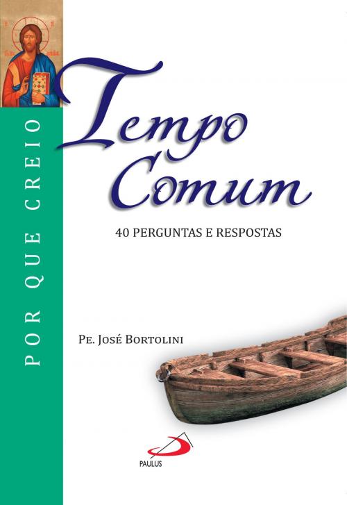 Cover of the book Tempo Comum by Padre José Bortolini, Paulus Editora