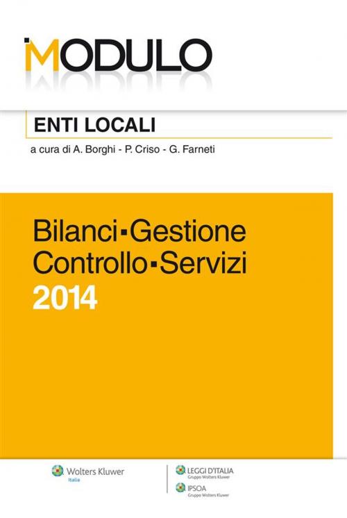 Cover of the book Modulo Bilanci - Gestione - Controlli - Servizi by Antonino Borghi, Piero Criso, Giuseppe Farneti (a cura di), Ipsoa