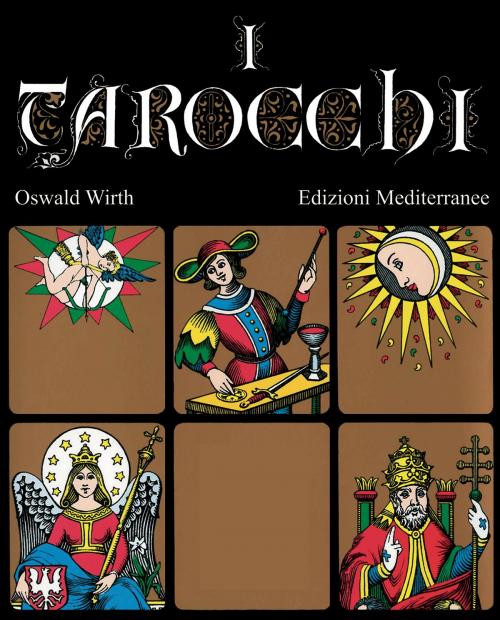 Cover of the book I Tarocchi by Oswald Wirth, Edizioni Mediterranee