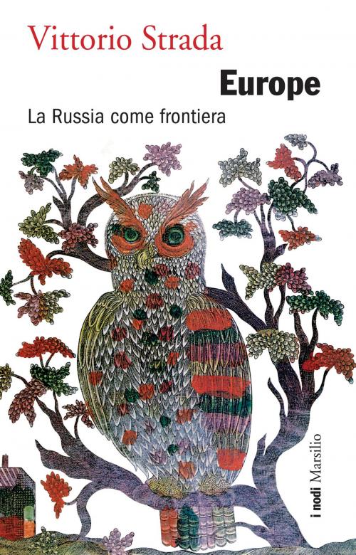 Cover of the book Europe by Vittorio Strada, Marsilio