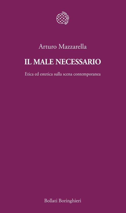 Cover of the book Il male necessario by Arturo Mazzarella, Bollati Boringhieri