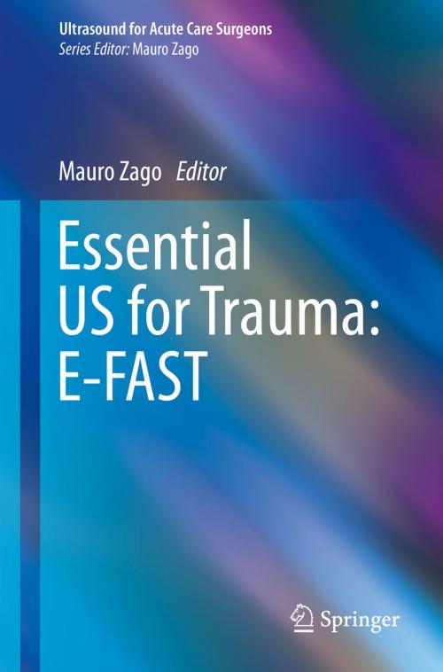 Cover of the book Essential US for Trauma: E-FAST by , Springer Milan