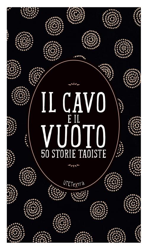 Cover of the book Il cavo e il vuoto by Aa. Vv., UTET