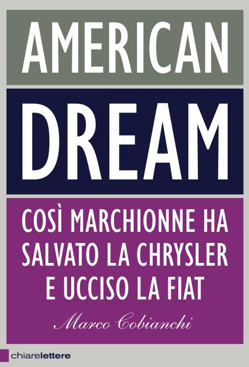 Cover of the book American dream by Marco Cobianchi, Chiarelettere