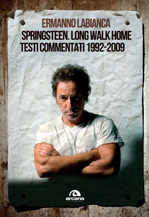 Cover of the book Springsteen. Long walk home by Ermanno Labianca, Arcana