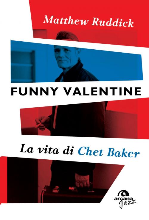 Cover of the book Funny Valentine by Matthew Ruddick, Arcana