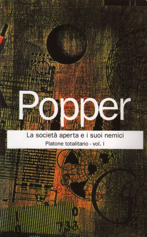 Cover of the book La società aperta e i suoi nemici Vol. I by Karl R. Popper, Armando Editore