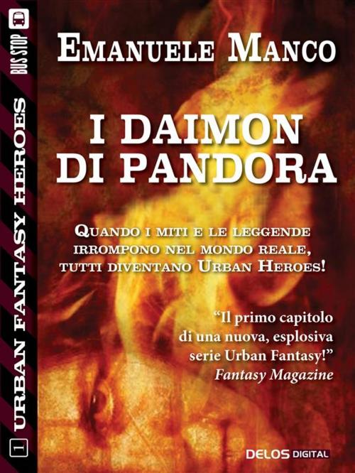 Cover of the book I Daimon di Pandora by Emanuele Manco, Delos Digital