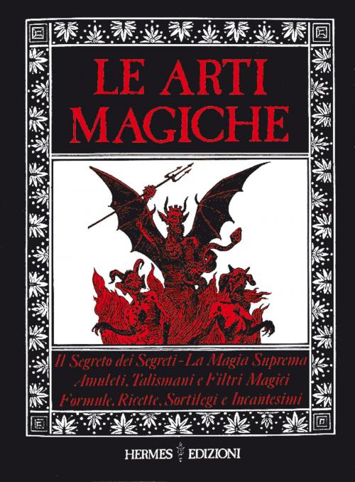 Cover of the book Le Arti Magiche by AA. VV., Hermes Edizioni