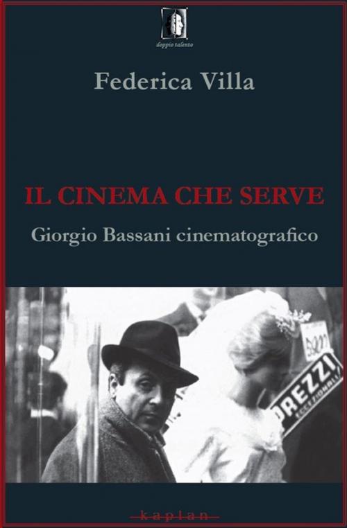 Cover of the book Il cinema che serve by Federica Villa, Edizioni Kaplan