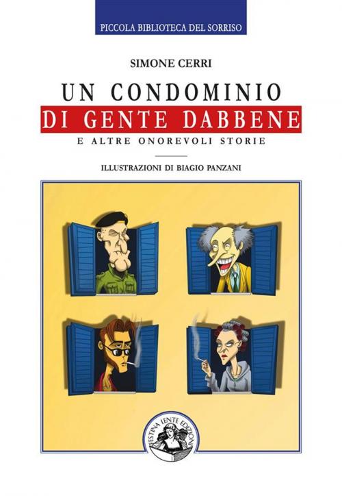 Cover of the book Un condominio di gente dabbene by Simone Cerri, Biagio Panzani, Festina Lente Edizioni