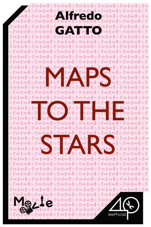 Cover of the book Maps to the Stars by Alfredo Gatto, 40K