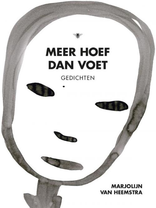 Cover of the book Meer hoef dan voet by Marjolijn van Heemstra, Bezige Bij b.v., Uitgeverij De