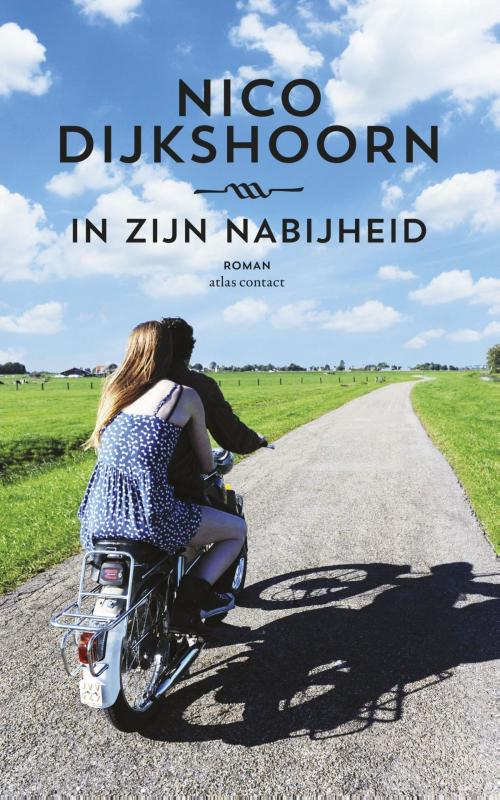 Cover of the book In zijn nabijheid by Nico Dijkshoorn, Atlas Contact, Uitgeverij