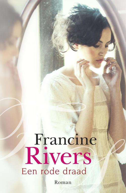 Cover of the book Een rode draad by Francine Rivers, VBK Media