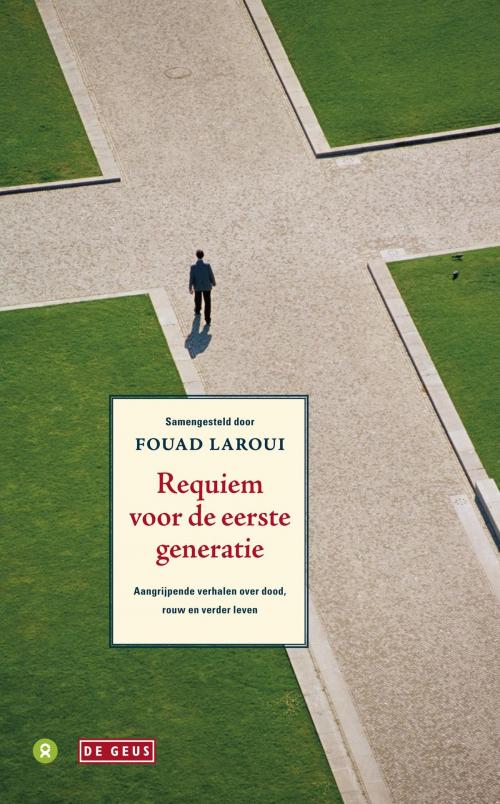 Cover of the book Requiem voor de eerste generatie by Fouad Laroui, Singel Uitgeverijen