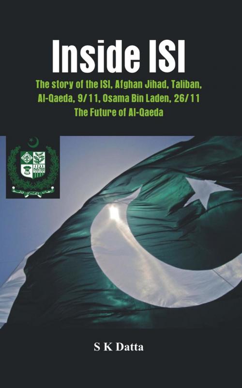 Cover of the book Inside ISI by S K Datta, VIJ Books (India) PVT Ltd