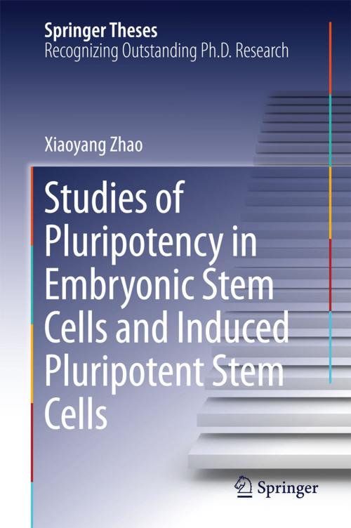 Cover of the book Studies of Pluripotency in Embryonic Stem Cells and Induced Pluripotent Stem Cells by Xiaoyang Zhao, Springer Netherlands