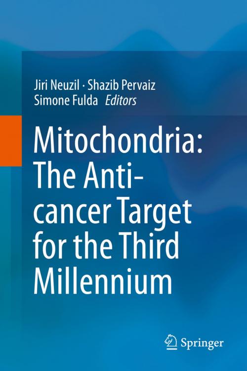Cover of the book Mitochondria: The Anti- cancer Target for the Third Millennium by , Springer Netherlands