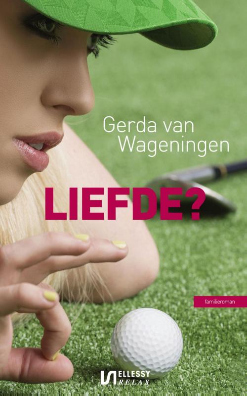Cover of the book Liefde? by Gerda van Wageningen, Rode Kamer, de