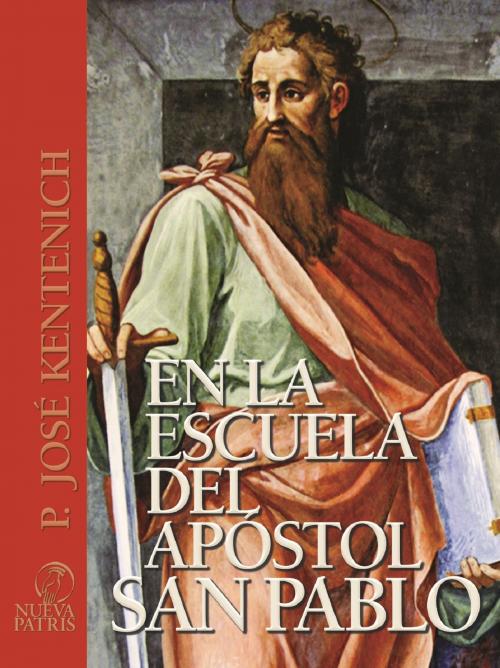 Cover of the book En la escuela del apóstol san Pablo by José Kentenich, Nueva Patris