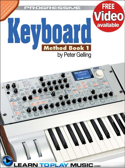 Cover of the book Keyboard Lessons by LearnToPlayMusic.com, Peter Gelling, LearnToPlayMusic.com
