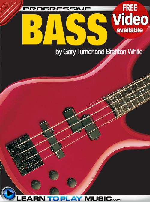 Cover of the book Bass Guitar Lessons by LearnToPlayMusic.com, Gary Turner, Brenton White, LearnToPlayMusic.com