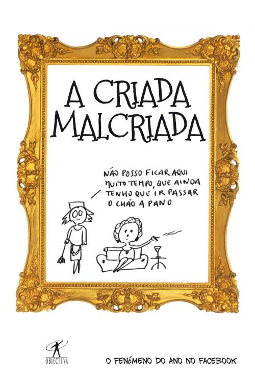 Cover of the book A criada malcriada by Vários autores, Penguin Random House Grupo Editorial Portugal
