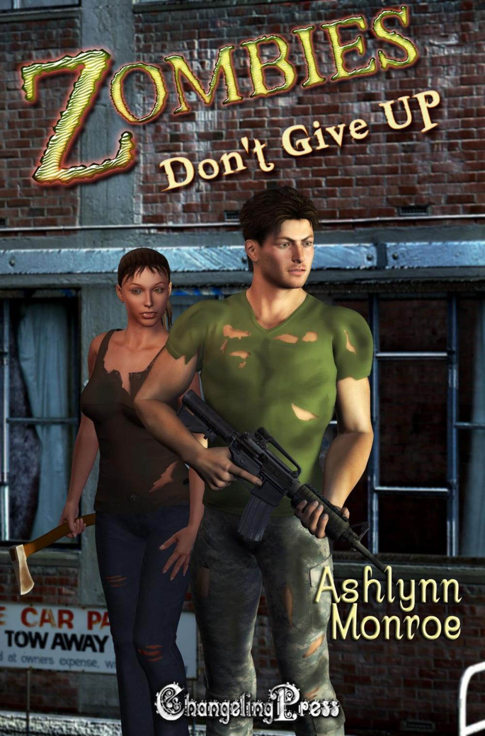 Big bigCover of Zombies Don't Give Up (The Don'ts of Zombie Hunting 3)