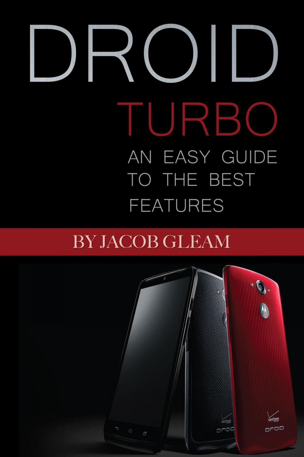 Big bigCover of Droid Turbo: An Easy Guide to the Best Features