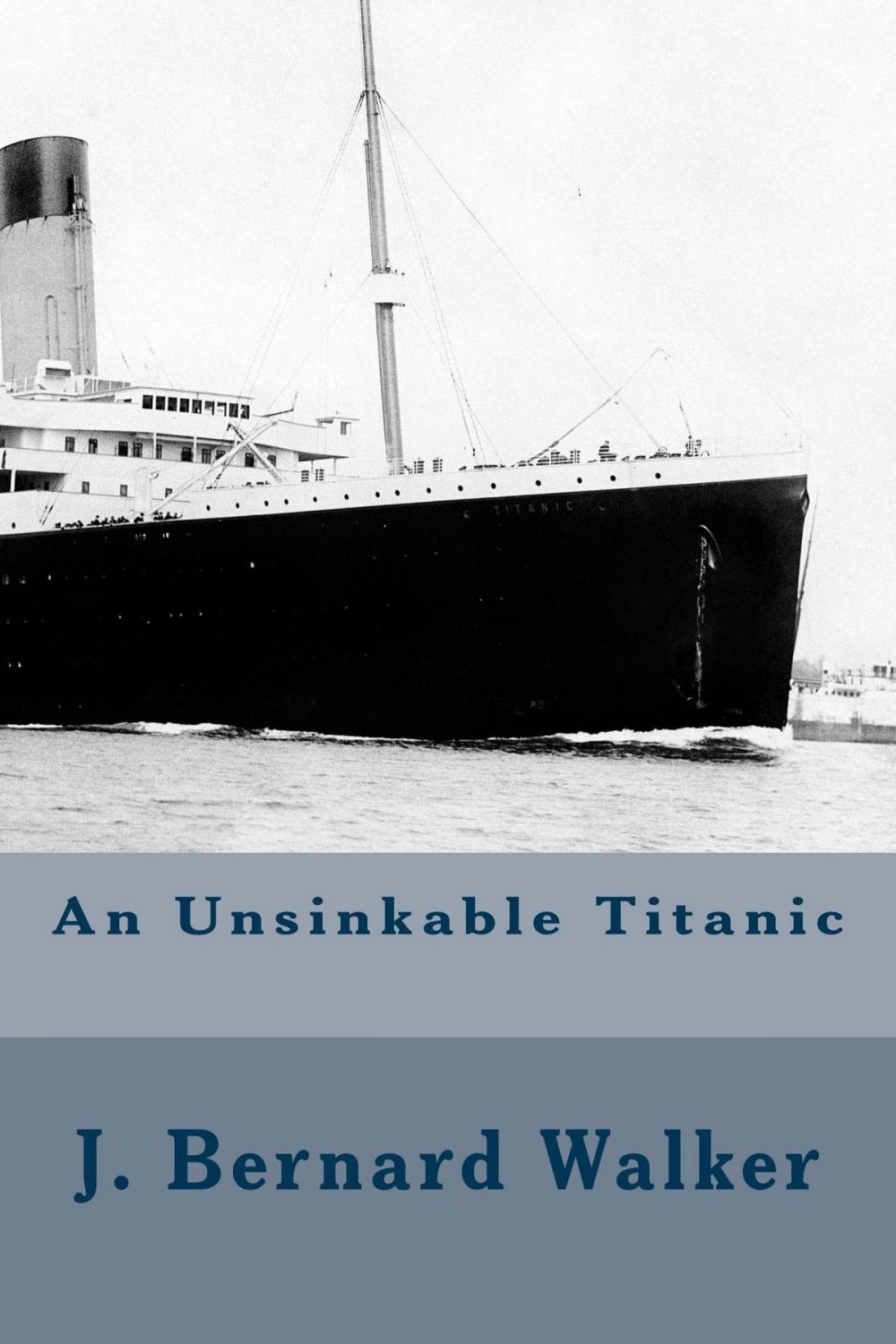 Big bigCover of An Unsinkable Titanic